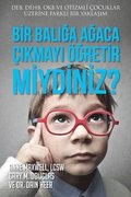 Bir Bal??a A?aca ?kmay? ?retir miydiniz? (Turkish)