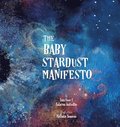 The Baby Stardust Manifesto