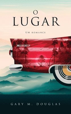 Gary M Douglas - O Lugar (Portuguese), Häftad