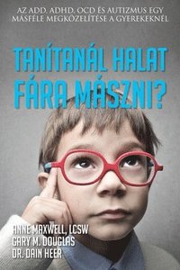 Tan�tan�l halat f�ra m�szni? (Hungarian)