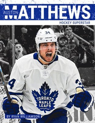 Ryan Williamson - Auston Matthews, Häftad