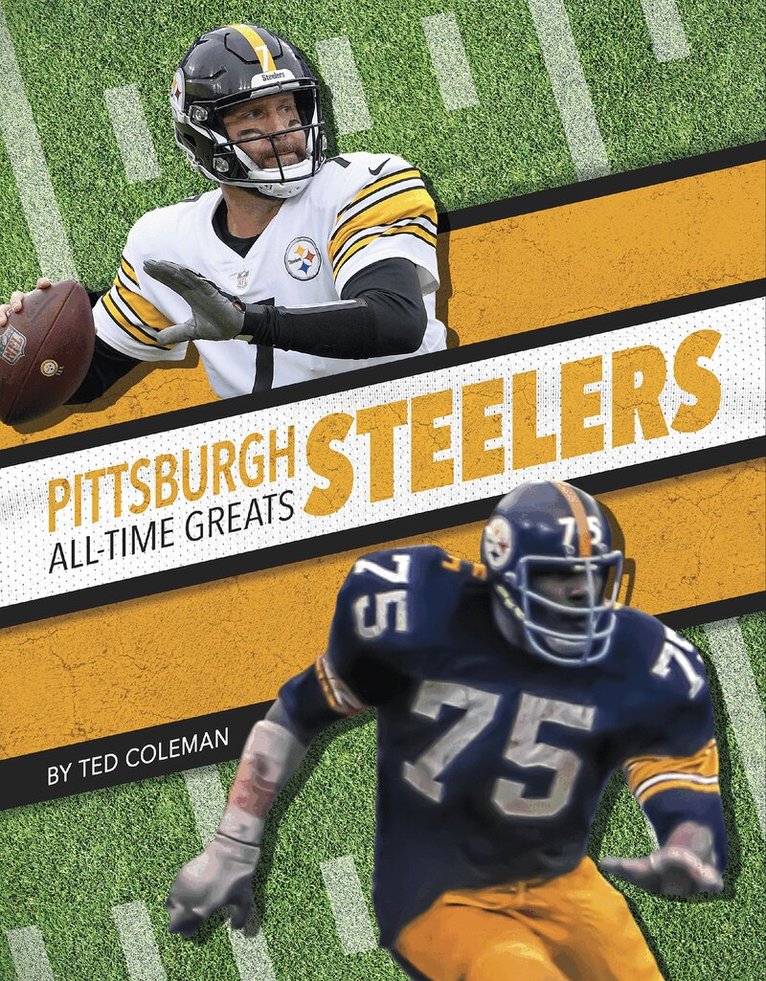Ted Coleman - Pittsburgh Steelers All-Time Greats, Häftad
