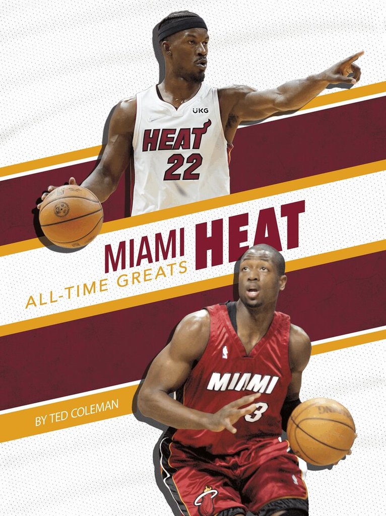 Ted Coleman - Miami Heat All-Time Greats, Häftad. Tillgänglighet: Lägg i varukorg