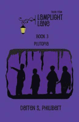 Darren S Philibert - Tales from Lamplight Lane Book 3, Häftad