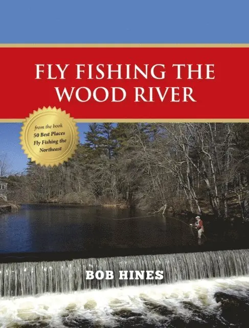 Bob Hines - Fly Fishing the Wood River, E-bok. Tillgänglighet: Lägg i varukorg