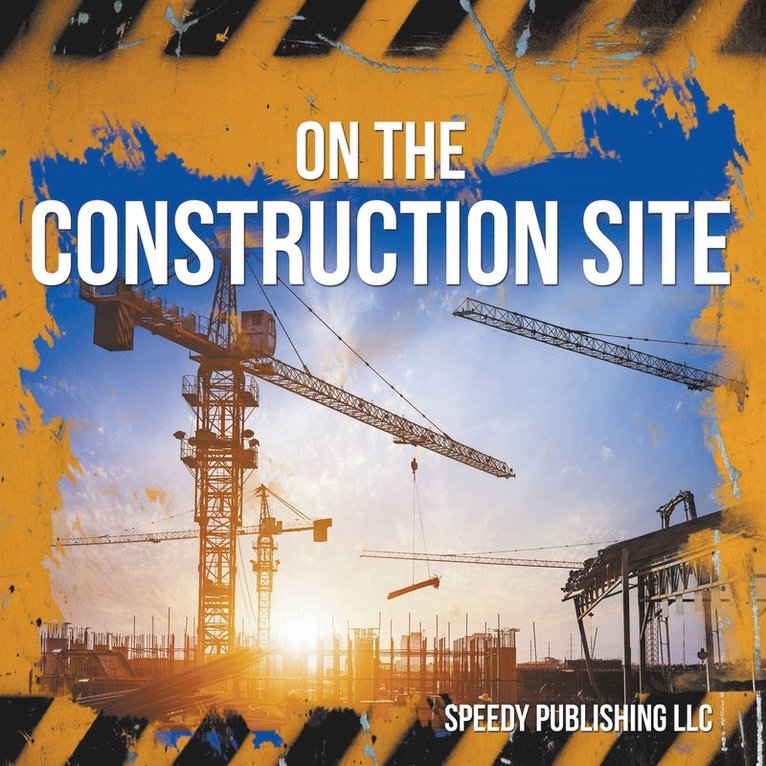 On The Construction Site