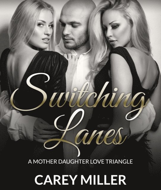 Carey Miller - Switching Lanes, E-bok