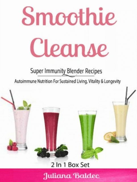 Juliana Baldec - Smoothie Cleanse: Super Immunity Blender Recipes, E-bok. Tillgänglighet: Lägg i varukorg