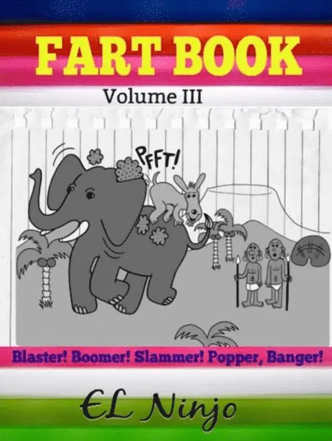 El Ninjo - Fart Book: Funny Stories For 6 Year Olds, E-bok. Tillgänglighet: Lägg i varukorg