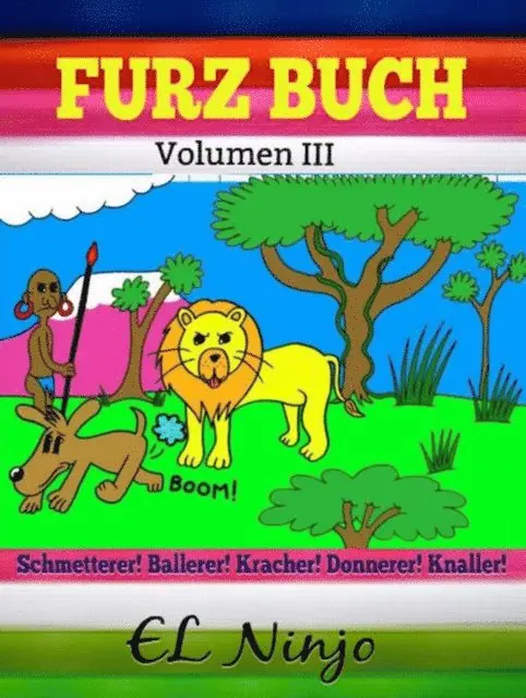 El Ninjo - Furz Buch: Kinderbuch Mit Lustigen Geschichten Im Dschungel, E-bok. Tillgänglighet: Lägg i varukorg