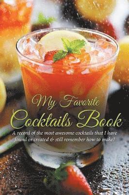 Journal Easy - My Favorite Cocktails Book, Häftad. Tillgänglighet: Lägg i varukorg
