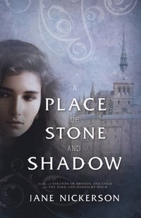 Place of Stone and Shadow