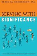 Serving with Significance