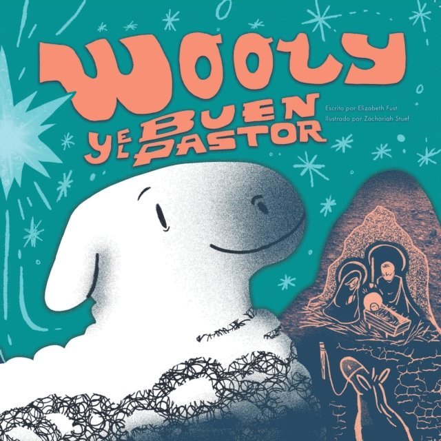 Elizabeth Fust - Wooly y El Buen Pastor, E-bok
