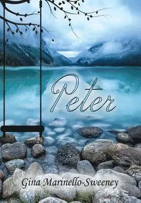 Gina Marinello-Sweeney - Peter, Inbunden. Tillgänglighet: Lägg i varukorg
