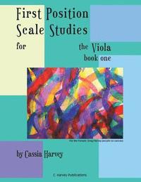 First Position Scale Studies for the Viola, Book One