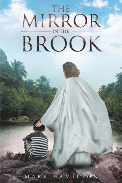 Mark Hamilton - Mirror In The Brook, E-bok