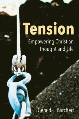 Gerald L. Borchert - Tension, Häftad. Tillgänglighet: Lägg i varukorg