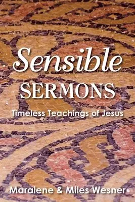 Maralene Wesner, Miles Wesner - Sensible Sermons, Häftad. Tillgänglighet: Lägg i varukorg