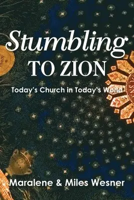 Maralene Wesner, Miles Wesner - Stumbling to Zion, Häftad. Tillgänglighet: Lägg i varukorg