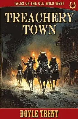Doyle Trent - Treachery Town, Häftad. Tillgänglighet: Lägg i varukorg