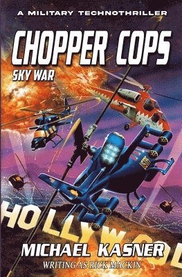 Michael Kasner - Chopper Cops, Häftad
