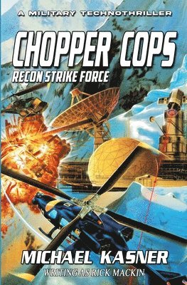 Michael Kasner - Chopper Cops, Häftad