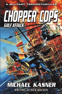 Michael Kasner - Chopper Cops, Häftad