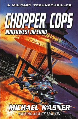 Michael Kasner - Chopper Cops, Häftad