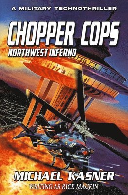 Michael Kasner - Chopper Cops, Häftad. Tillgänglighet: Lägg i varukorg