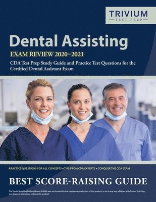Trivium Dental Exam Prep Team - Dental Assisting Exam Review 2020-2021, Häftad