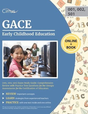 Cirrus - GACE Early Childhood Education (001, 002; 501) Exam Study Guide, Häftad
