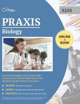 Cirrus - Praxis Biology Content Knowledge (5235) Study Guide, Häftad
