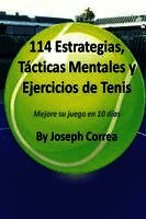 114 Estrategias, Tácticas Mentales y Ejercicios de Tenis