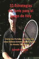 Joseph Correa - 32 Estrategias de tenis para el juego de hoy, Häftad
