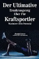 Ultimative Ernährungsratgeber Für Kraftsportler