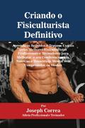 Criando o Fisiculturista Definitivo