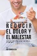 55 Recetas de Comidas de Artritis Para Ayudar a Reducir el Dolor y el Malestar