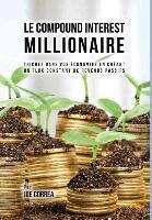Joe Correa - Compound Interest Millionaire, Inbunden