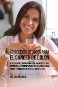 47 Recetas de Jugos Para el Cancer de Colon