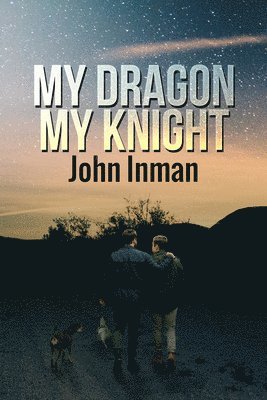 John Inman - My Dragon, My Knight, Häftad. Tillgänglighet: Lägg i varukorg