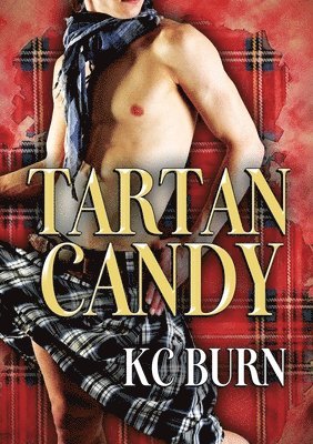 KC Burn - Tartan Candy (Français) (Translation), Häftad