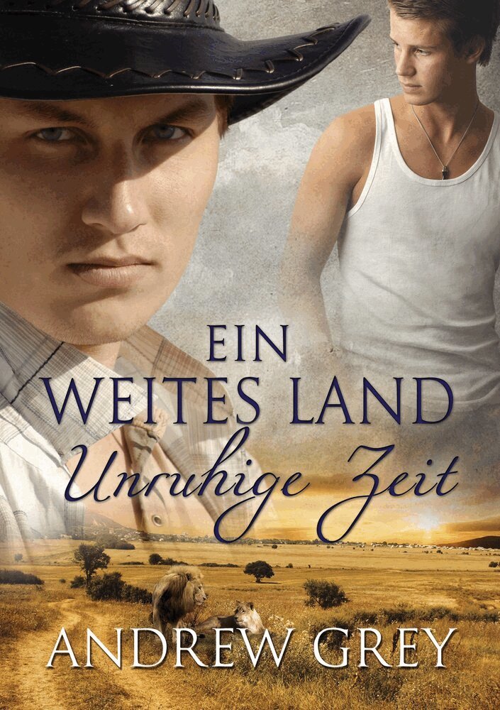 Andrew Grey - weites Land - Unruhige Zeit (Translation), Häftad