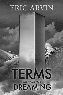 Eric Arvin - Terms We Have for Dreaming, Häftad. Tillgänglighet: Lägg i varukorg