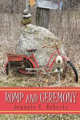 Jeannie E Roberts - Romp and Ceremony, Häftad. Tillgänglighet: Lägg i varukorg