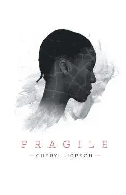 Cheryl Hopson - Fragile, Häftad. Tillgänglighet: Lägg i varukorg