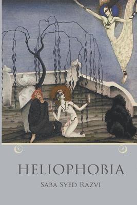 Saba Syed Razvi - heliophobia, Häftad