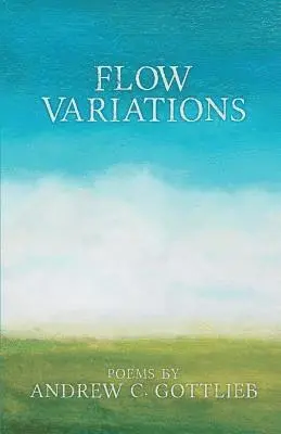 Andrew C Gottlieb - Flow Variations, Häftad. Tillgänglighet: Lägg i varukorg