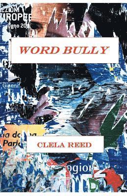 Clela Reed - Word Bully, Häftad