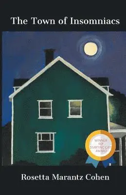 Rosetta Marantz Cohen - Town of Insomniacs, Häftad. Tillgänglighet: Lägg i varukorg